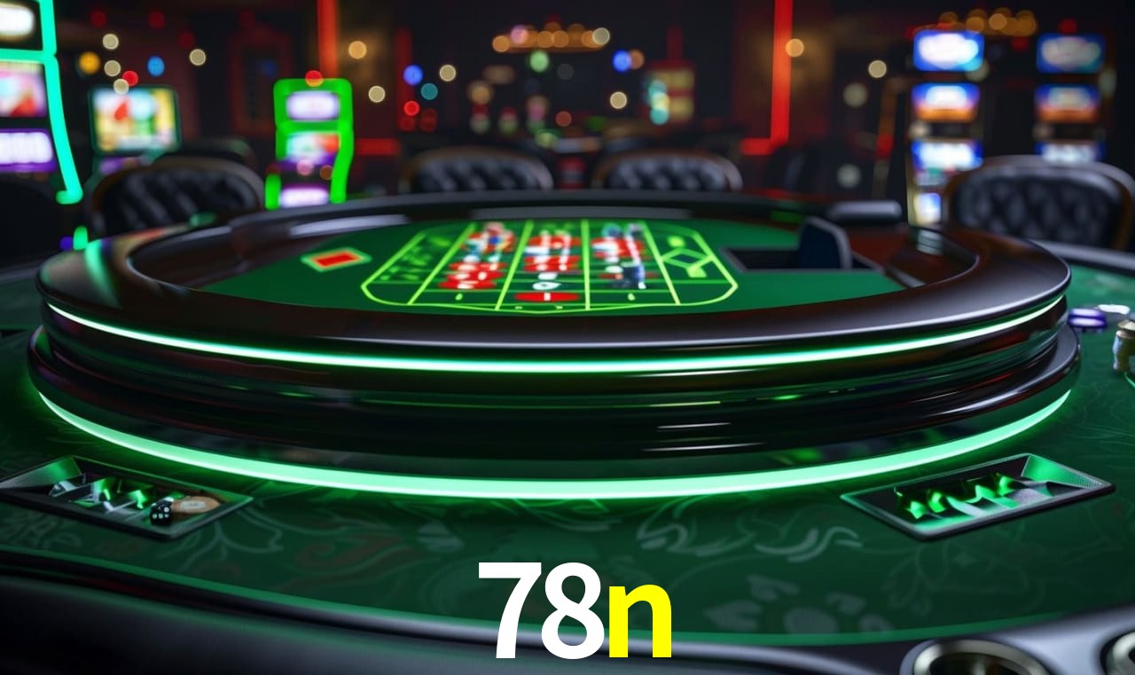 Descubra o Mundo do Cassino Online com 78n